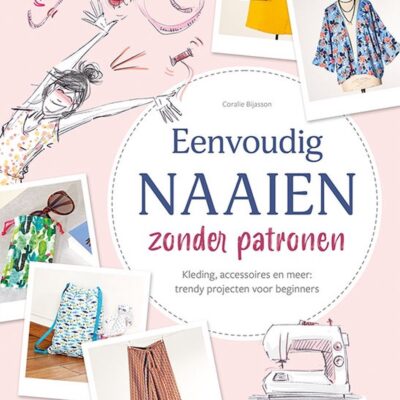 Eenvoudig naaien zonder patronen