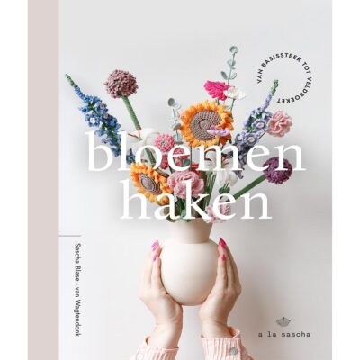 Bloemen haken - Sascha Blase-Van Wagtendonk